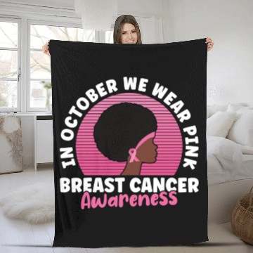 Discover In October We Wear Pink Breast Cancer Awareness Fleece Blankets