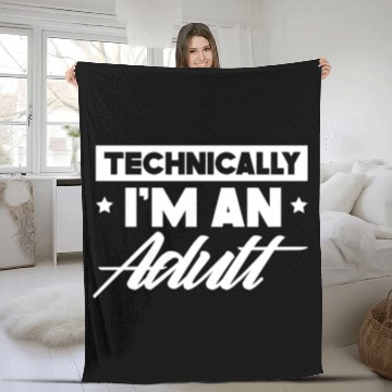 Discover Technically I'm An Adult Adulting Birthday Fleece Blankets
