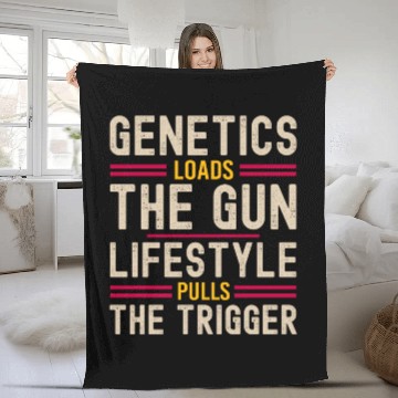 Discover Genetics Loads The Gun Lifestyle Pulls The Trigger Fleece Blankets