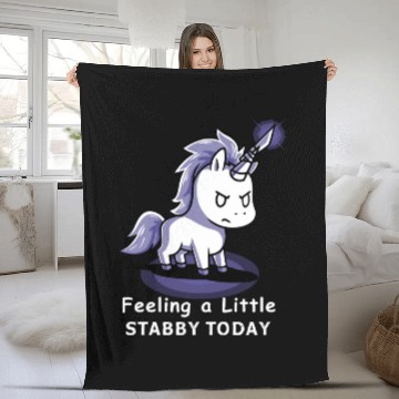 Discover Feeling A Little Stabby Today Snarky Unicorn Hallo Fleece Blankets