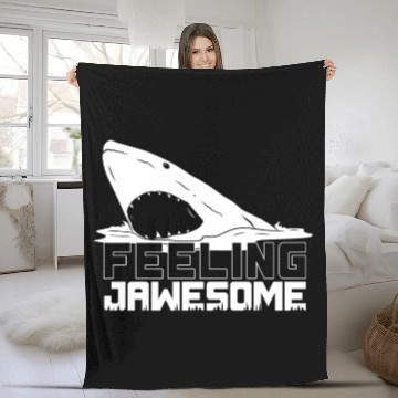 Discover Feeling Jawesome, Shark, Sharks Fleece Blankets