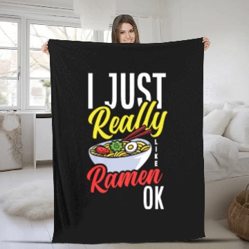Discover I Just Really Like Ramen Ok Funny Ramen Lover Gift Fleece Blankets