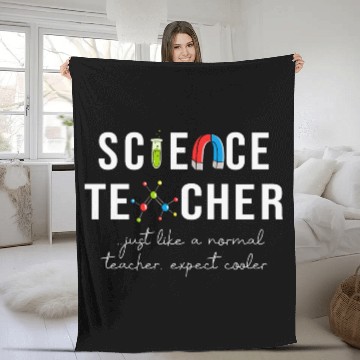 Discover Science Teacher Just Like Normal Teacher Science Fleece Blankets
