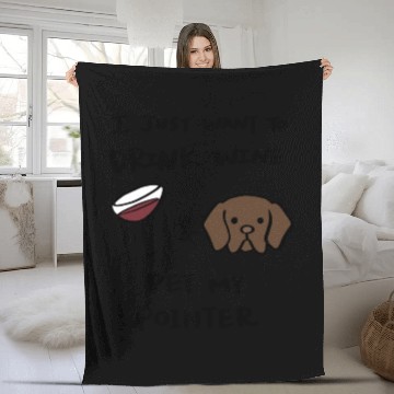 Discover Just Want To Drink Wine German Shorthaired Pointer Fleece Blankets