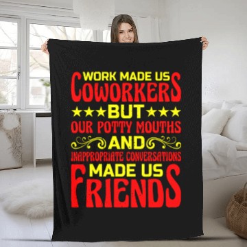 Discover Our Inappropriate Conversations Made Us Friends 6 Fleece Blankets