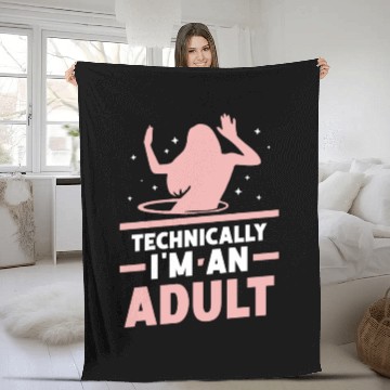Discover Technically I'm An Adult Girl Birthday Adulting Fleece Blankets