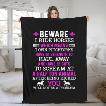 Discover Beware I Ride Horses Fleece Blankets Horse Lover Girls Ridin