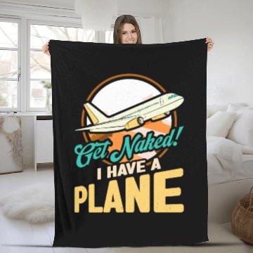 Discover Airline Pilot Quote I Have A Plane Aircraft Pilot Fleece Blankets