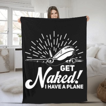 Discover Airline Pilot Quote I Have A Plane Aircraft Pilot Fleece Blankets