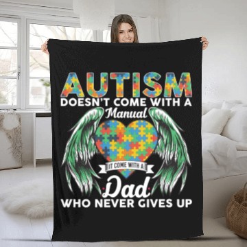 Discover Autism Dad Never Give Up Fleece Blankets