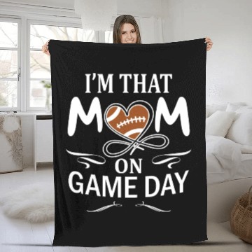 Discover I'm That Mom On Game day Football American Fleece Blankets
