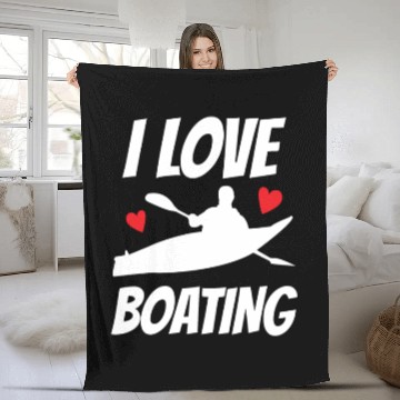 Discover I Love Boating Kayak Boat Yacht Captain Ship Fleece Blankets