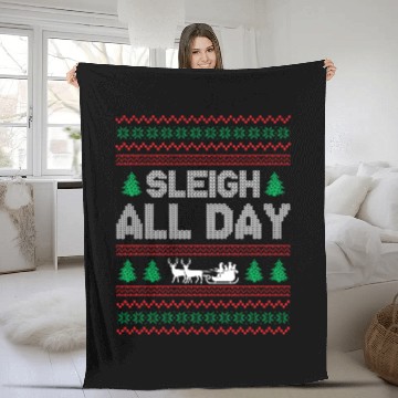 Discover Ugly Christmas - Sleigh All Day Fleece Blankets