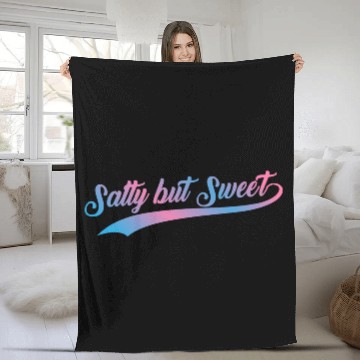 Discover Salty but Sweet 15 Fleece Blankets