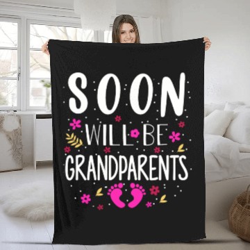 Discover We Will Soon Become Grandparents, Be Grandparents Fleece Blankets