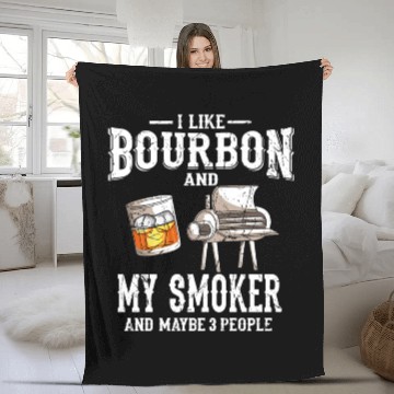 Discover I Like Bourbon And My Smoker Grill BBQ Fleece Blankets