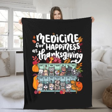 Discover Medicine For Happiness At Thanksgiving Weekdays Fleece Blankets