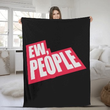 Discover ew people funny quote Fleece Blankets