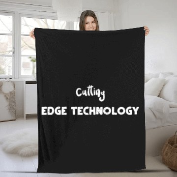 Discover Cutting Edge Technology Fleece Blankets