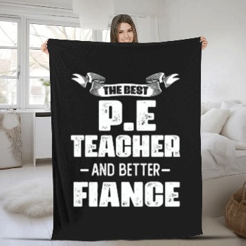 Discover The Best PE Teacher Phys Ed Physical Education Fleece Blankets