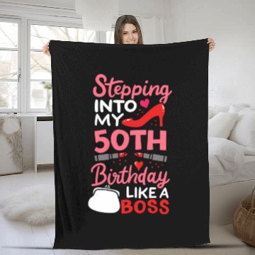Discover Stepping Into My 50th Birthday Like A Boss Gift Fleece Blankets