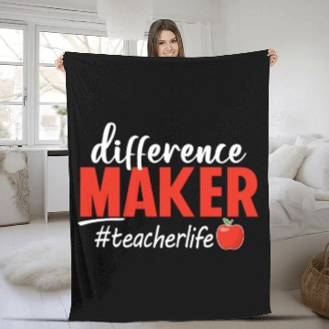 Discover Difference Maker Teacher Life Funny Fleece Blankets