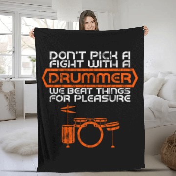 Discover Don't Pick A Fight With A Drummer 4 Fleece Blankets