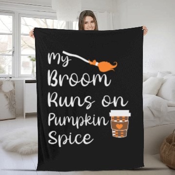Discover my broom runs on pumpkin spice halloween Fleece Blankets