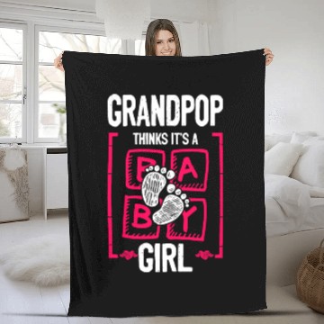 Discover Grandpop Thinks It's a Girl Gender Reveal Funny Fleece Blankets