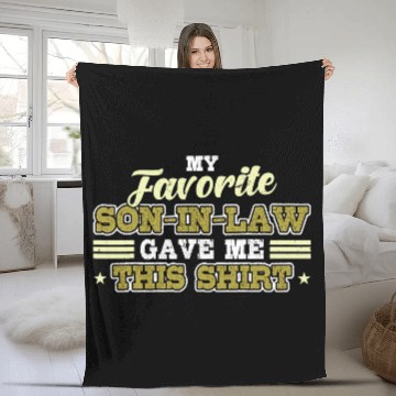 Discover My Favorite Son In Law Gave Me This Fleece Blankets