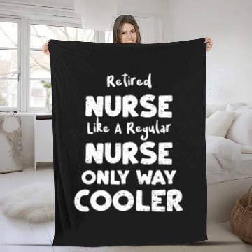 Discover Retired Nurse Like A Regular Nurse... Fleece Blankets