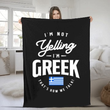 Discover I'm not yelling I'm Greek Funny Greek Pride Fleece Blankets