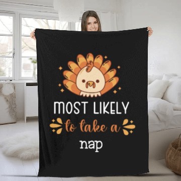 Discover Most Likely To Fleece Blankets Matching Family Thanksgiving