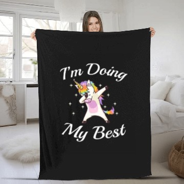 Discover Unicorn Dabbing Motivational I'm Doing My Best Fleece Blankets