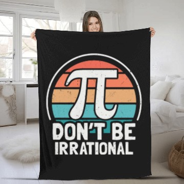 Discover Don't Be Irrational Retro Pi Day Math Teacher Fleece Blankets