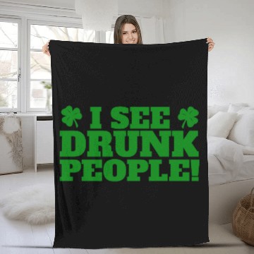 Discover I See Drunk People Funny St Patricks Day Drinking Fleece Blankets