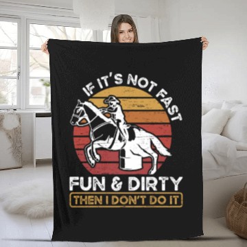 Discover Fun And Dirty Barrel Racing Equestrian Horse Fleece Blankets