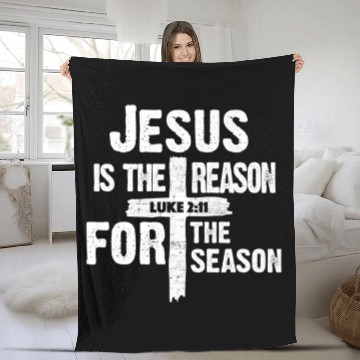 Discover Jesus Is The Reason For The Season Fleece Blankets