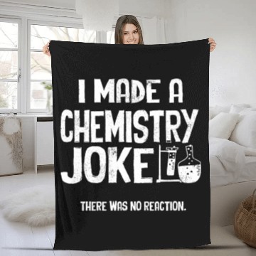 Discover Chemistry Teacher, Chemistry Joke Fleece Blankets