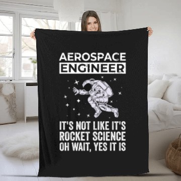 Discover Aerospace Engineer, Rocket Science Fleece Blankets