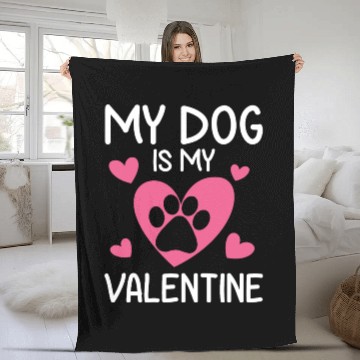 Discover My Dog Is My Valentine Funny Gift Valentines Day Fleece Blankets