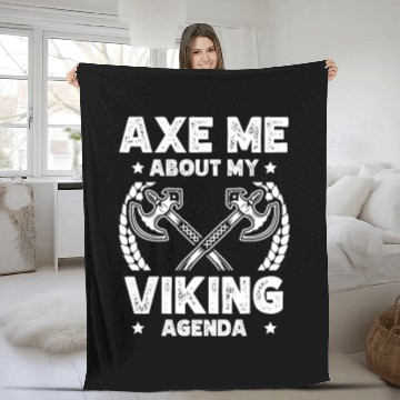 Discover Axe Me About My Viking Agenda Valhalla Norsemen Fleece Blankets