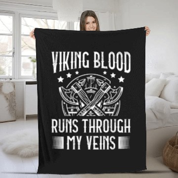 Discover Viking Blood Runs Through My Veins Pagan Norsemen Fleece Blankets