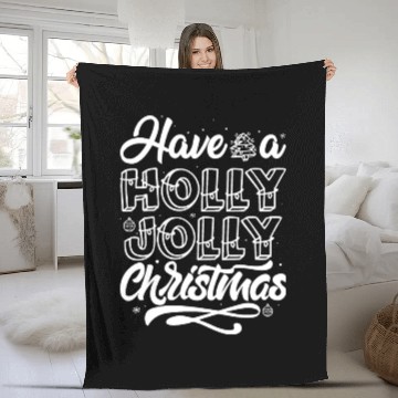 Discover Have a holly jolly christmas Fleece Blankets