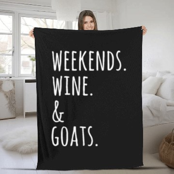 Discover Weekends Wine And Goat Fleece Blankets