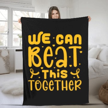 Discover We Can Beat This Together, Childhood Cancer Fleece Blankets