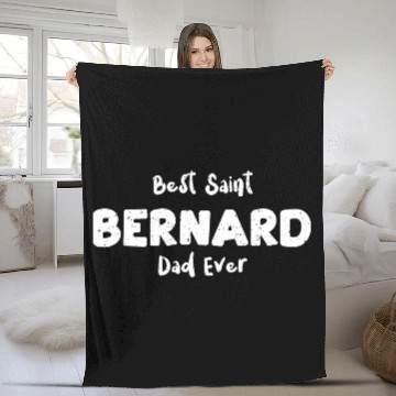 Discover Best Saint Bernard Dad Ever - Dogs Fleece Blankets