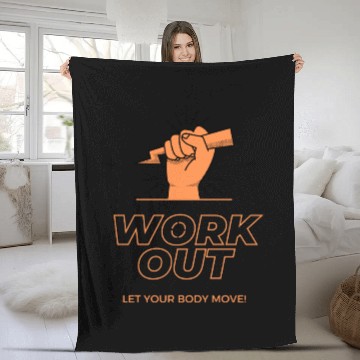 Discover WORK OUT LET YOUR BADY MOVE DES Fleece Blankets