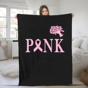 Discover I WEAR PINK FOR MY WIFE Fleece Blankets