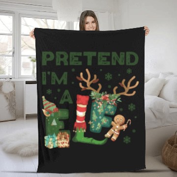 Discover Christmas Funny xmas Pretend I'm a Elf Costume Fleece Blankets